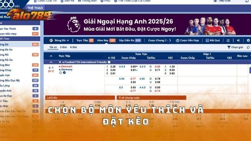 Chọn bộ môn và cược vào kèo yêu thích