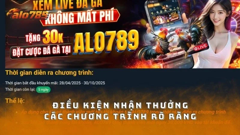 Điều kiện nhận thưởng của các chương trình rõ ràng