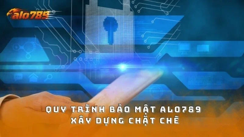 Quy định bảo mật thông tin được thiết lập siêu chặt chẽ